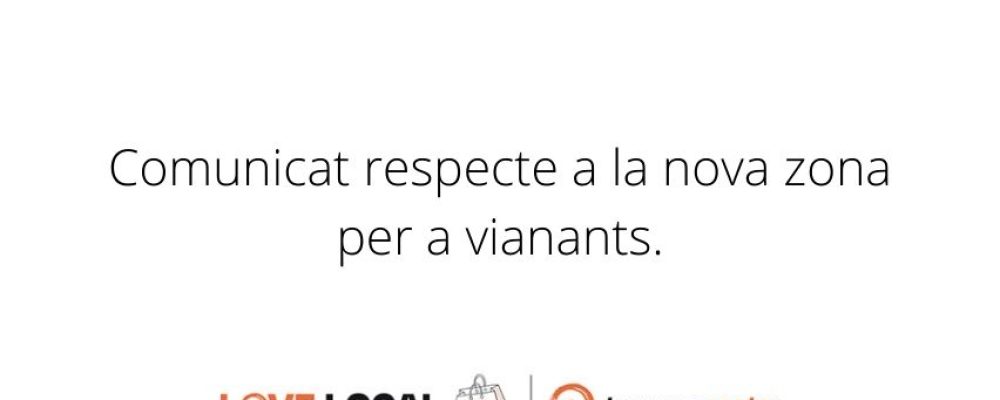 Comunicado sobre la nueva  zona para  peatones