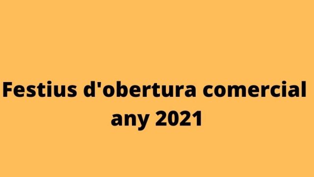 Festius d’obertura 2021