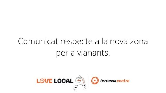 Comunicat respecte a la nova zona per a vianants.