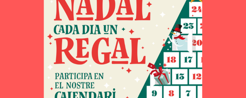 “Per Nadal, cada dia un regal”