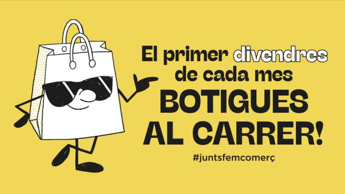 BOTIGUES AL CARRER EL PRIMER DIVENDRES DE MES