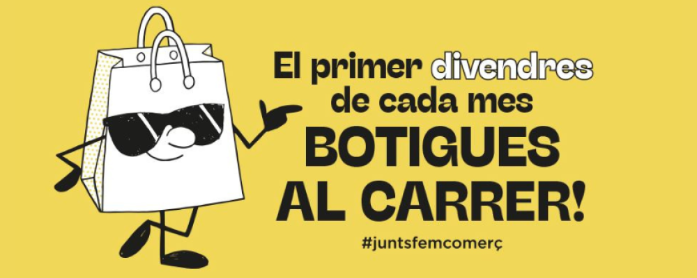 Aquest 2022 seguim amb les botigues al carrer