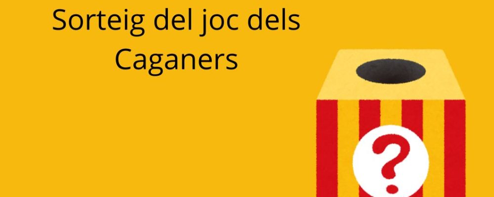 SORTEO del Juego dels Caganers i XIU XIU