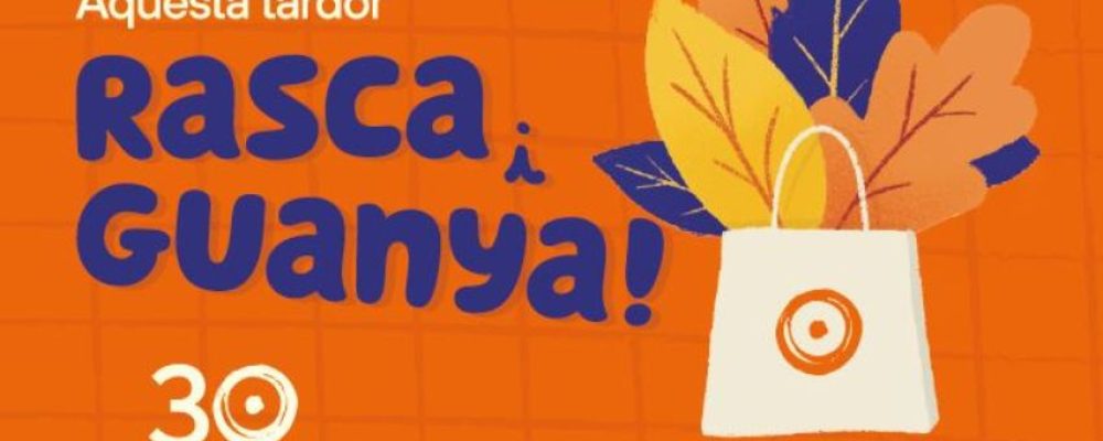 Bases promoció: Aquesta tardor RASCA i GUANYA