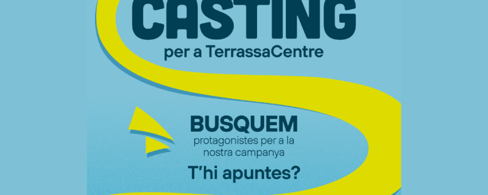 Càsting per la nova campanya